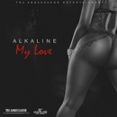 Album “My Love” by Alkaline