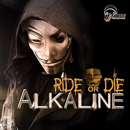 Album “Ride Or Die” by Alkaline