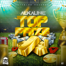 Alkaline - Top Prize [Fya9ine Currency Mix]