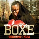 Album “Boxe” by Bebucho Q Kuia