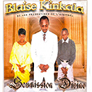 Album “Soumission Divine” by Blaise Kinkala