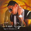 Album “Qui Est Derrière Toi ? Disc 1” by Ferre Gola