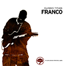 Album “Classic Titles: Franco” by Grand Maître Franco & Le TP OK Jazz