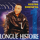 Album “Longue Histoire Vol.1” by King Kester Emeneya