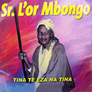 Album “Tina Te Eza Na Tina” by L'Or Mbongo