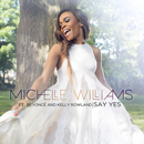 Album “Say Yes” by Michelle Williams