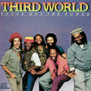 Album “You've Got The Power” by Third World