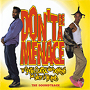 Album “Don't Be A Menace To South Central While Drinking Your Juice In The Hood” by Various Artists