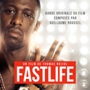 Album “FastLife (Bande originale du film)” by Various Artists
