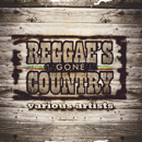 Album “Reggae's Gone Country” by Various Artists