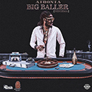 Album “Big Baller (Benzema)” by Aidonia