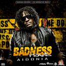 Album “Dem Badness Fraud” by Aidonia