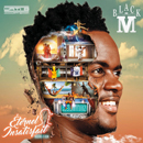Album “Éternel Insatisfait (Réédition)” by Black M