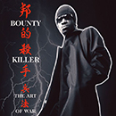 Album “Ghetto Dictionary: The Art Of War” by Bounty Killer