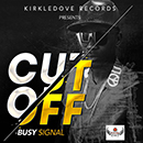 Album “Cut Off” by Busy Signal