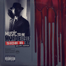 Album “Music To Be Murdered By - Side B (Deluxe Edition)” by Eminem