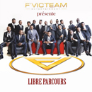 Album “Libre Parcours Disc 1” by F'Victeam