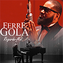 Ferre Gola - Regarde-Moi [Ciara And I Mix]