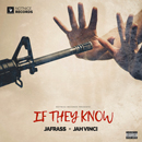 Album “If They Know” by JaFrass