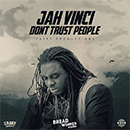 Album “Don't Trust People” by Jah Vinci