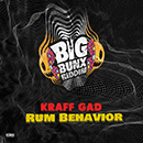 Album “Rum Behavior” by Kraff Gad