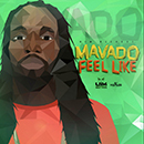 Album “Feel Like” by Mavado