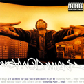 Album “I'll Be There For You/You're All I Need To Get By” by Method Man
