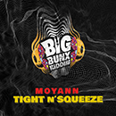 Album “Tight N' Squeeze” by Moyann