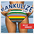 Album “Bankulize (Remix)” by Mr Eazi
