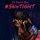 Album “Skin Tight” by Mr Eazi