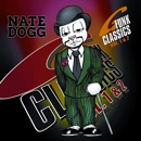 Album “G-Funk Classics Vol. 1 & 2” by Nate Dogg