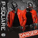 Album “Danger” by P-Square