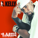 Album “The R. In R&B Collection: Volume 1” by R. Kelly