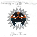 Album “Give Thanks” by Shurwayne Winchester