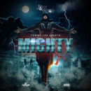 Album “Mighty” by Tommy Lee Sparta