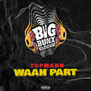 Album “Waah Part” by Topmann
