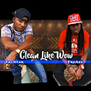 Album “Clean Like Wow” by Tru Star & FreAze