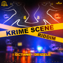 Album “Krime Scene Riddim” by Various Artists