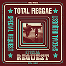 Album “Total Reggae: Special Request Disc 1” by Various Artists