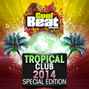 Album “Tropical Club 2014 Special Edition” by Various Artists