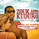 Album “Zouk And Kuduro Salés” by Various Artists