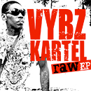 Album “Vybz Kartel Raw - EP” by Vybz Kartel
