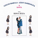 Album “Dona Beija” by Youlou Mabiala, Josky Kiambukuta & Santa