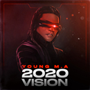 Album “2020 Vision” by Young M.A