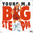 Album “Big Steppa” by Young M.A